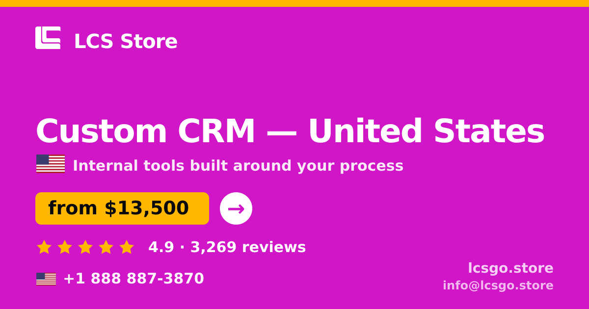 Custom CRM in United States — from $13,500, rated 4.9/5 by 3269 clients. LCS Store.