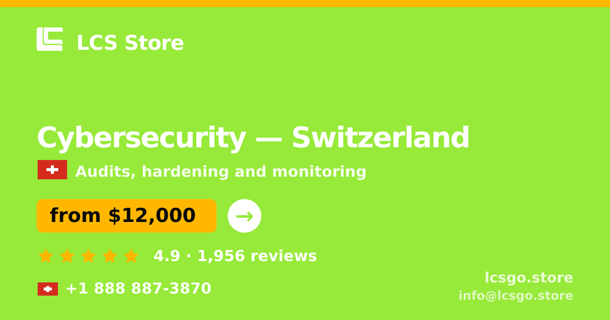 Cybersecurity in Zürich — from $15,500, rated 4.9/5 by 2635 clients. LCS Store.