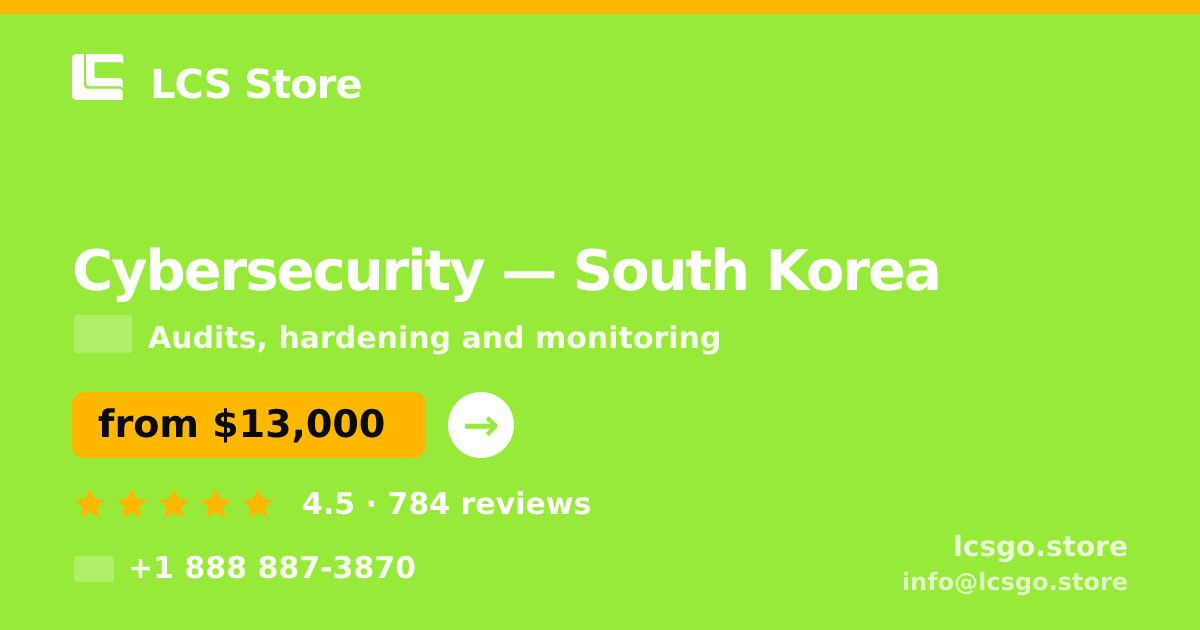 Cybersecurity in South Korea — from $13,000, rated 4.5/5 by 784 clients. LCS Store.