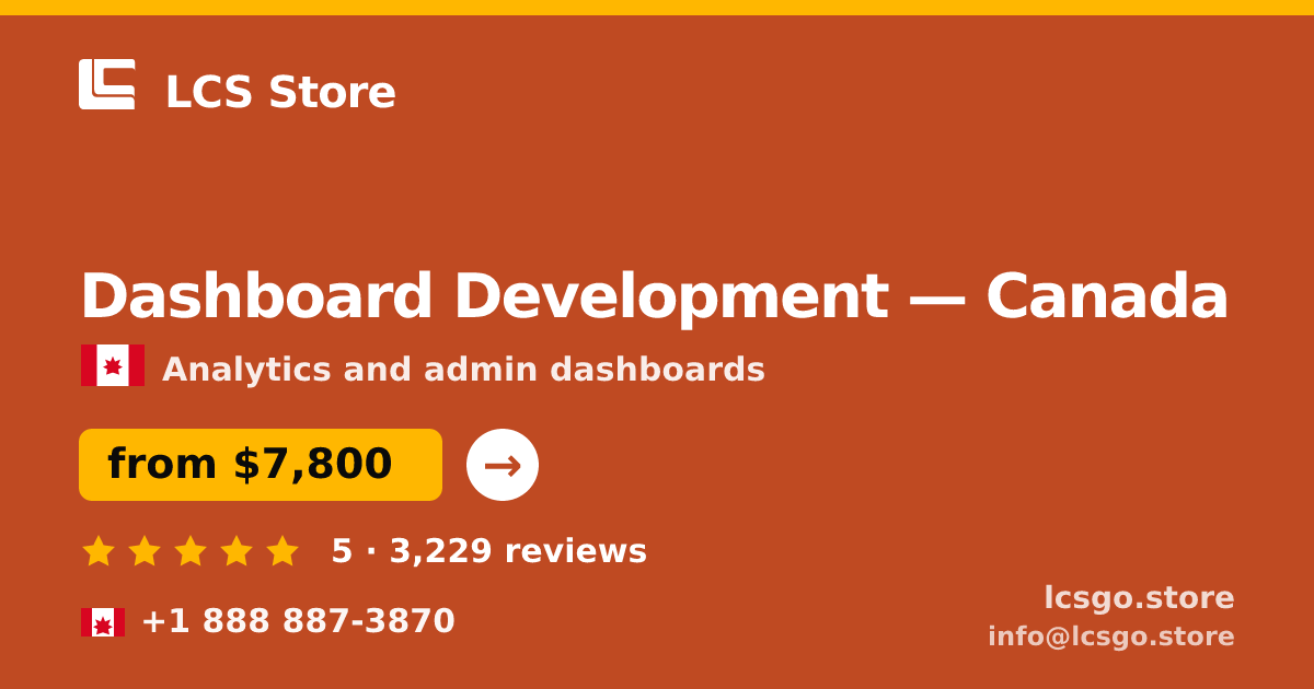 Dashboard Development in Toronto — from $8,200, rated 4.7/5 by 3332 clients. LCS Store.