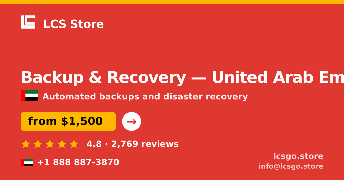 Backup & Recovery in United Arab Emirates — from $1,500/mo, rated 4.8/5 by 2769 clients. LCS Store.