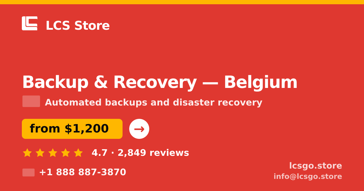 Backup & Recovery in Brussels — from $1,400/mo, rated 4.8/5 by 925 clients. LCS Store.