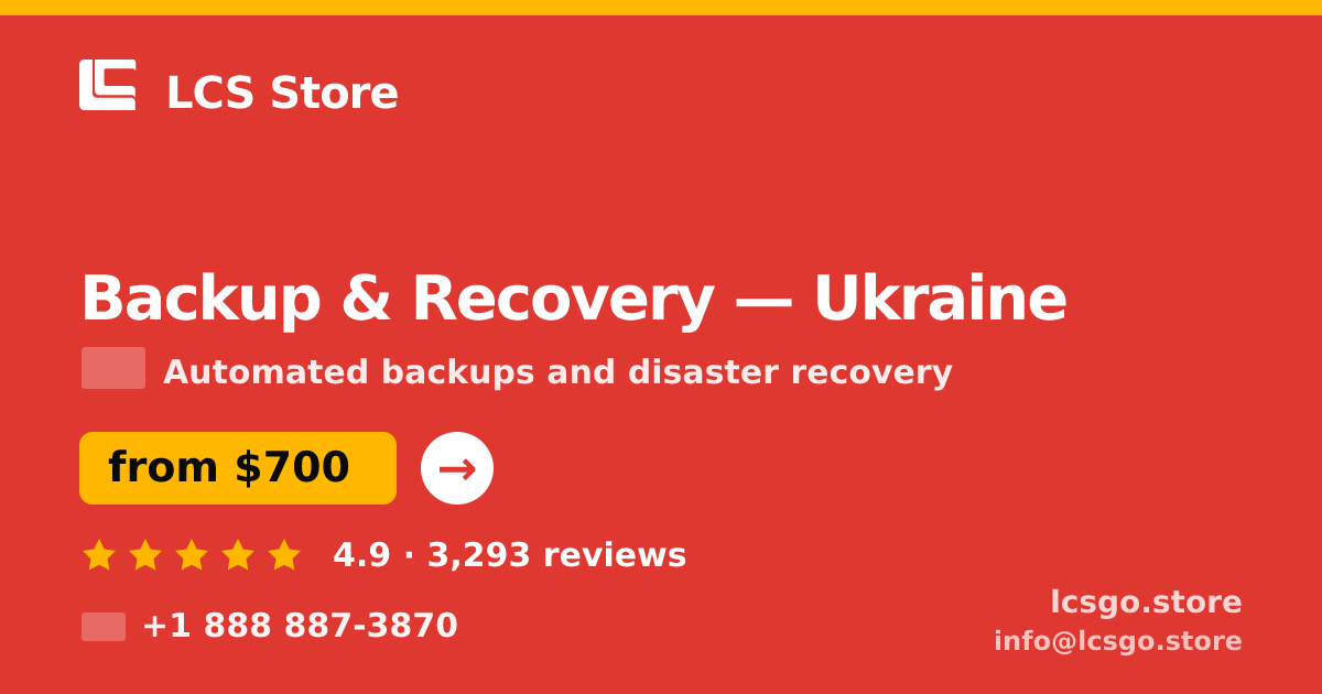 Backup & Recovery in Ukraine — from $700/mo, rated 4.9/5 by 3293 clients. LCS Store.