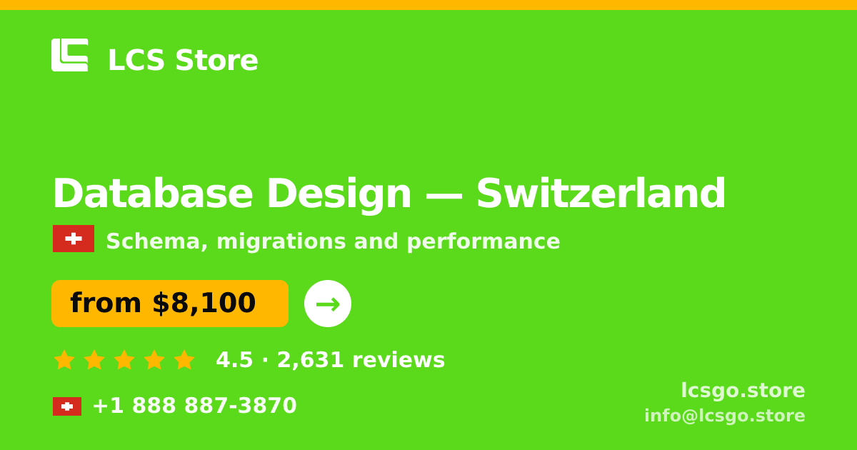 Database Design in Basel — from $7,300, rated 4.7/5 by 1890 clients. LCS Store.