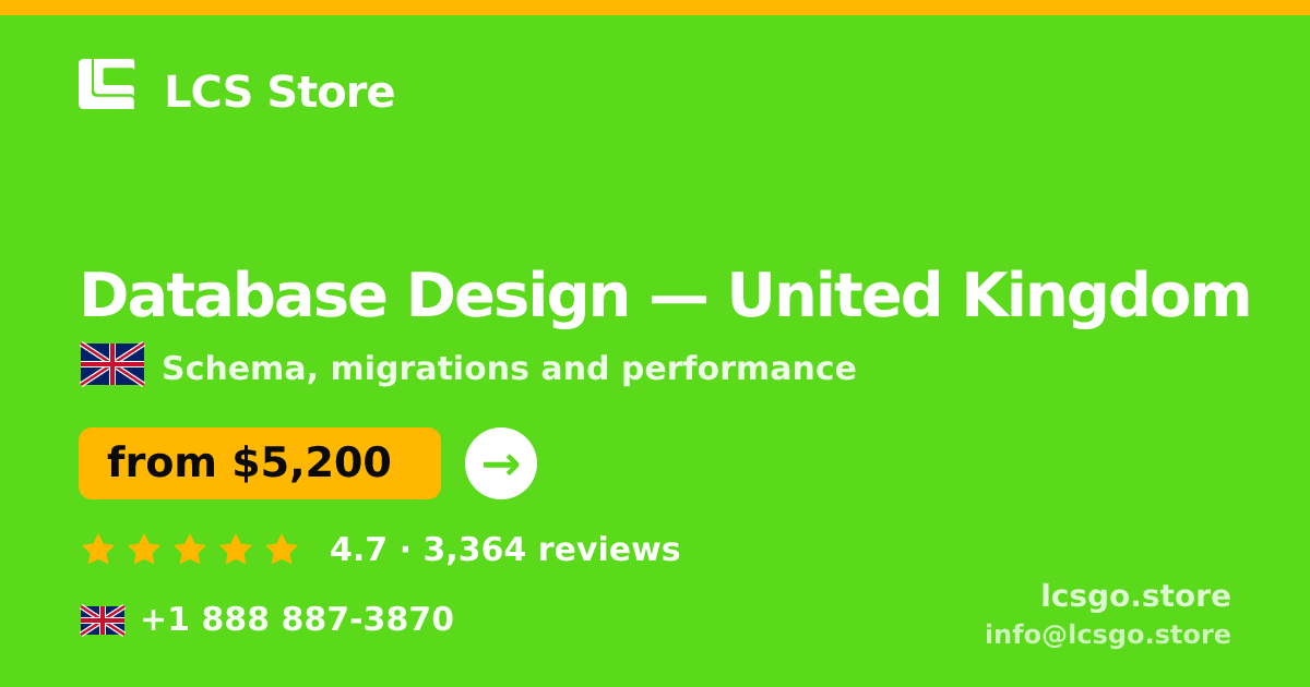 Database Design in United Kingdom — from $5,200, rated 4.7/5 by 3364 clients. LCS Store.