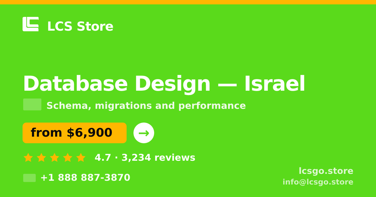 Database Design in Tel Aviv — from $8,800, rated 4.7/5 by 2187 clients. LCS Store.