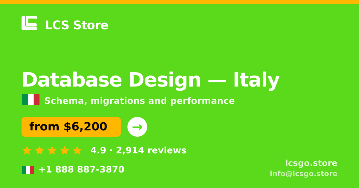 Database Design in Italy — from $6,200, rated 4.9/5 by 2914 clients. LCS Store.