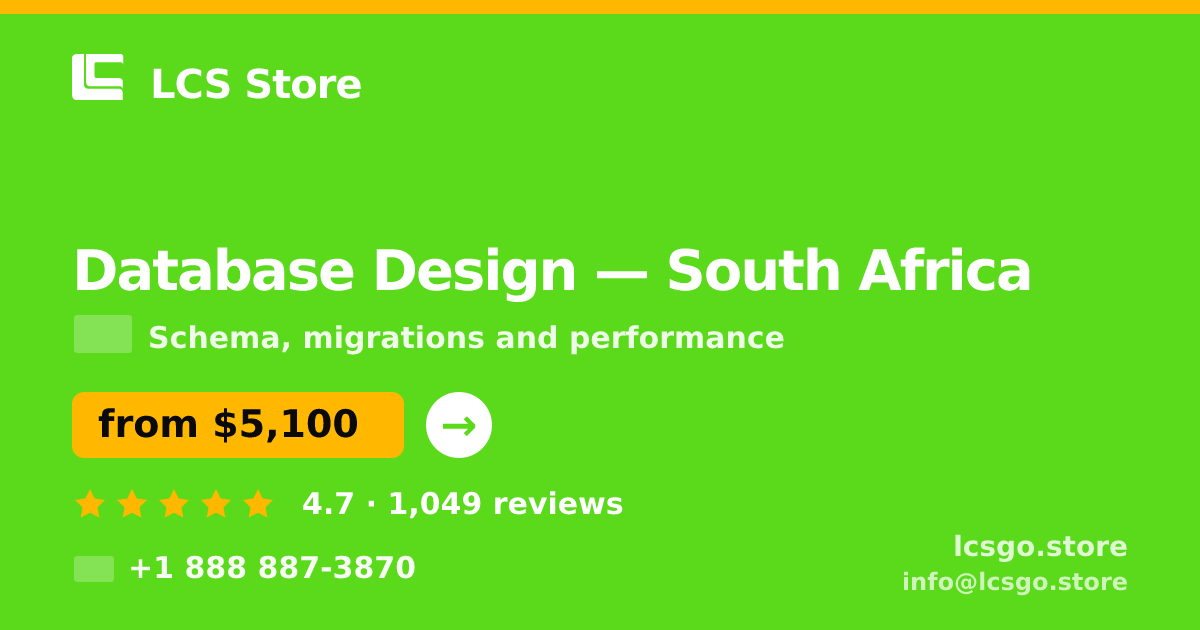 Database Design in South Africa — from $5,100, rated 4.7/5 by 1049 clients. LCS Store.
