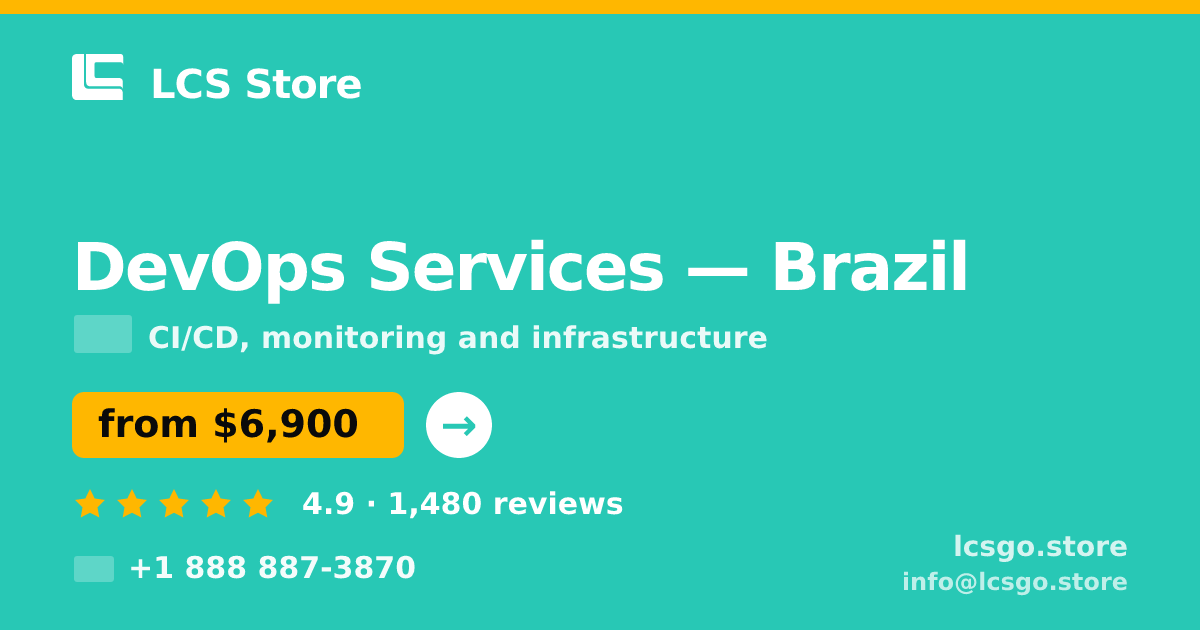 DevOps Services in Brazil — from $6,900/mo, rated 4.9/5 by 1480 clients. LCS Store.