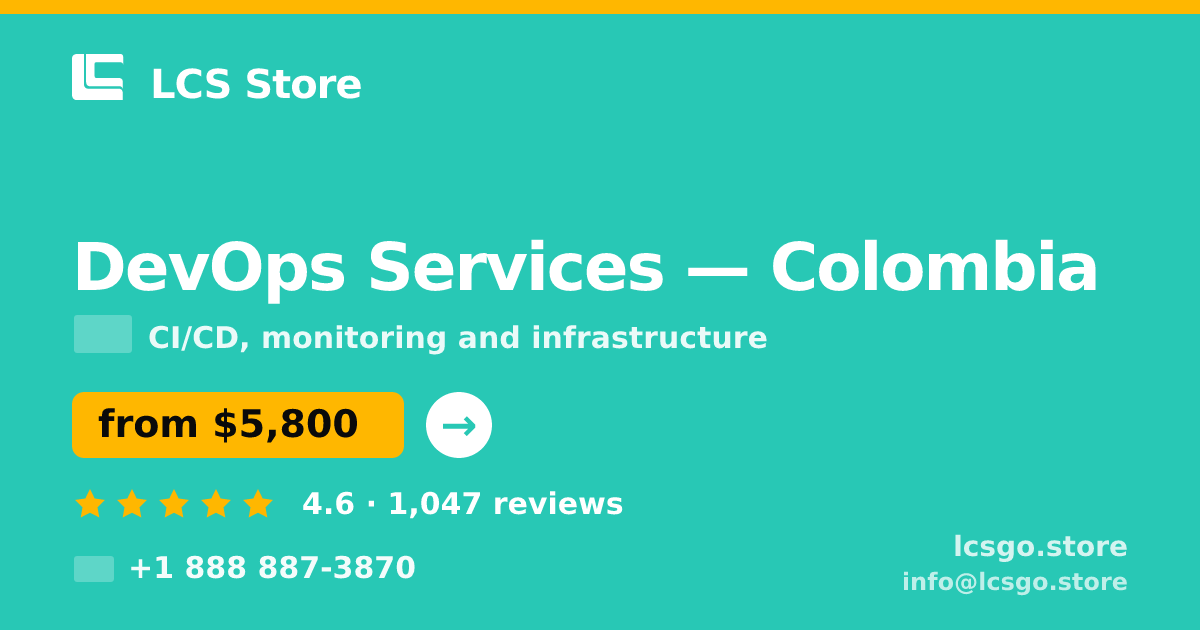 DevOps Services in Colombia — from $5,800/mo, rated 4.6/5 by 1047 clients. LCS Store.