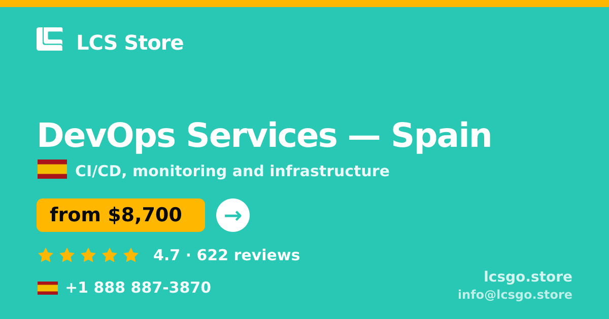 DevOps Services in Spain — from $8,700/mo, rated 4.7/5 by 622 clients. LCS Store.