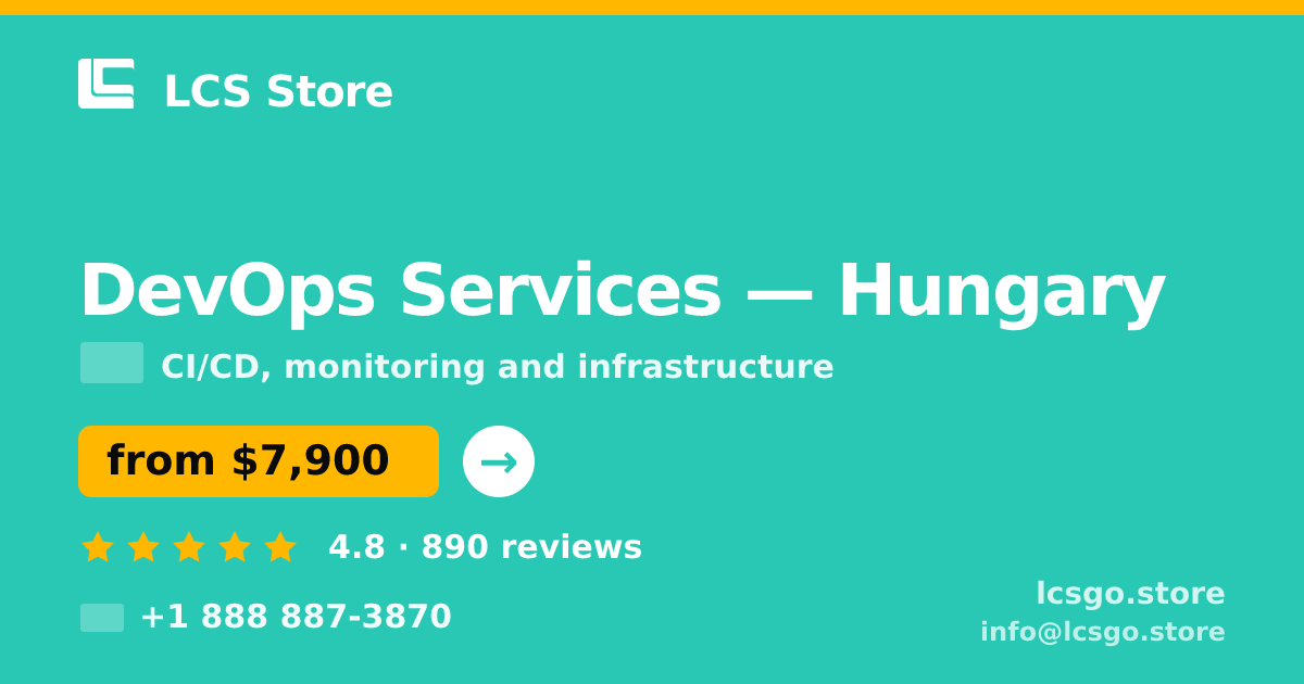 DevOps Services in Hungary — from $7,900/mo, rated 4.8/5 by 890 clients. LCS Store.
