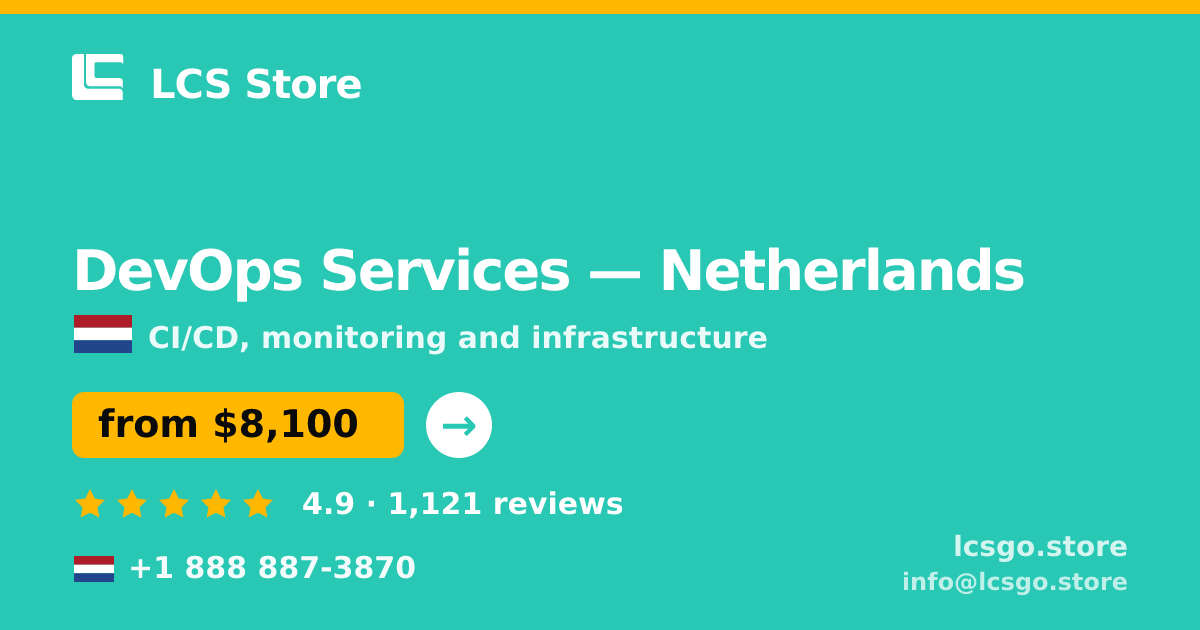 DevOps Services in Netherlands — from $8,100/mo, rated 4.9/5 by 1121 clients. LCS Store.