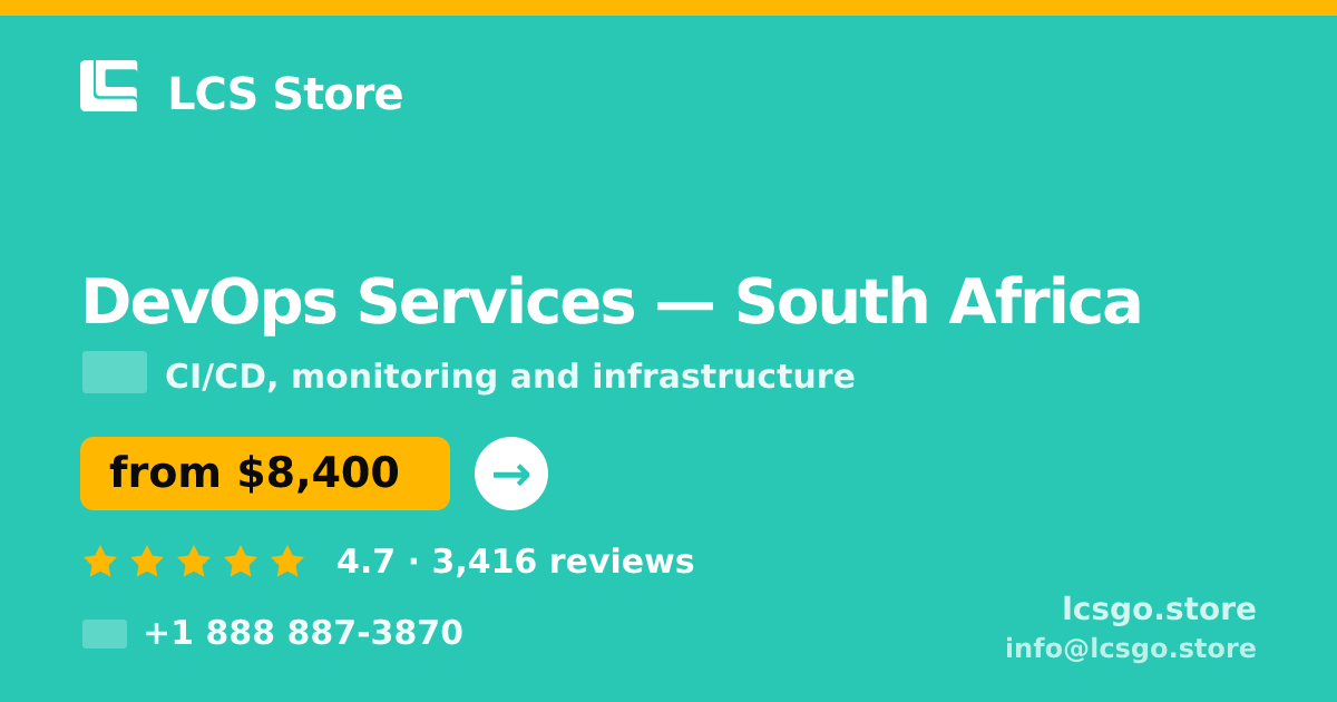 DevOps Services in South Africa — from $8,400/mo, rated 4.7/5 by 3416 clients. LCS Store.