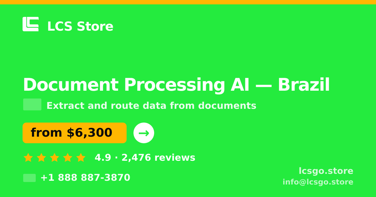 Document Processing AI in Brazil — from $6,300, rated 4.9/5 by 2476 clients. LCS Store.