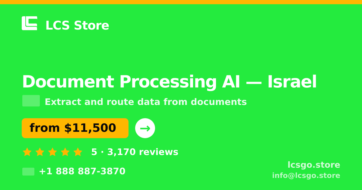 Document Processing AI in Jerusalem — from $13,500, rated 4.7/5 by 439 clients. LCS Store.