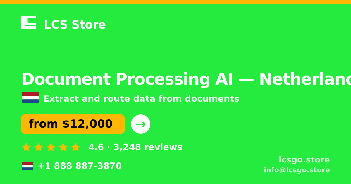 Document Processing AI in The Hague — from $12,000, rated 4.6/5 by 2348 clients. LCS Store.