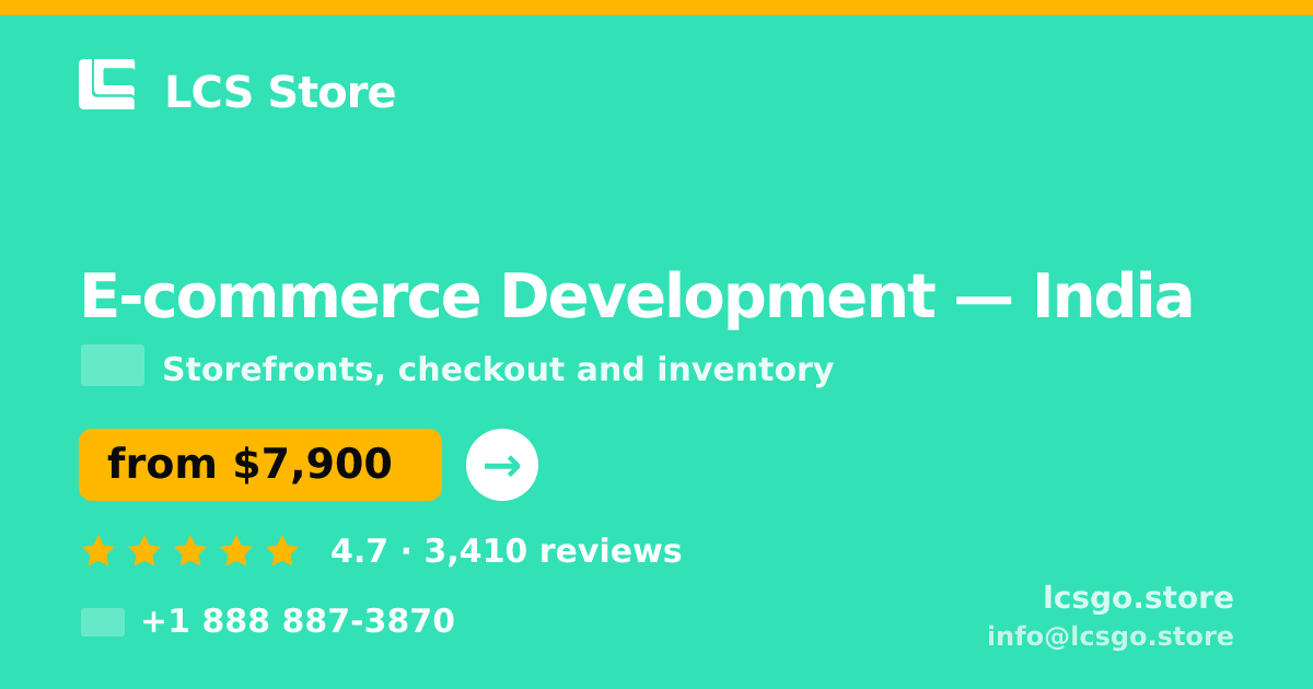 E-commerce Development in India — from $7,900, rated 4.7/5 by 3410 clients. LCS Store.