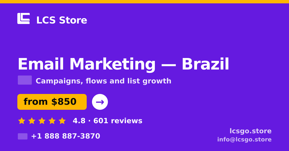 Email Marketing in Brazil — from $850/mo, rated 4.8/5 by 601 clients. LCS Store.