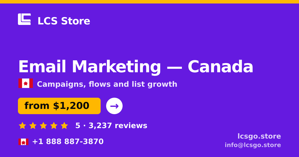 Email Marketing in Canada — from $1,200/mo, rated 5/5 by 3237 clients. LCS Store.