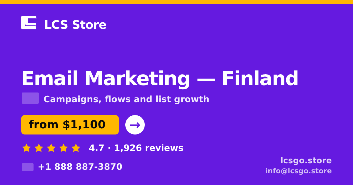Email Marketing in Finland — from $1,100/mo, rated 4.7/5 by 1926 clients. LCS Store.
