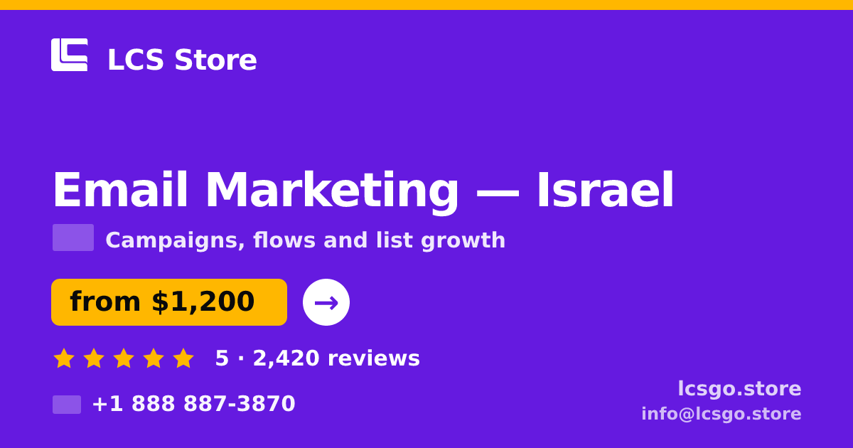 Email Marketing in Israel — from $1,200/mo, rated 5/5 by 2420 clients. LCS Store.
