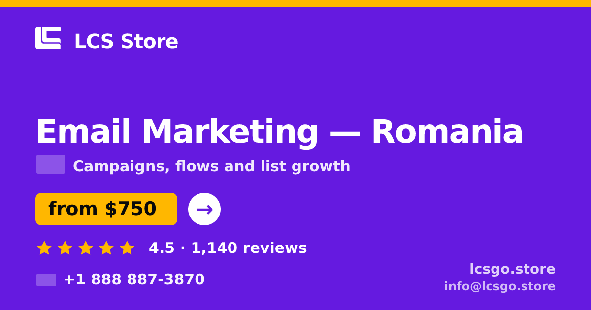 Email Marketing in Romania — from $750/mo, rated 4.5/5 by 1140 clients. LCS Store.