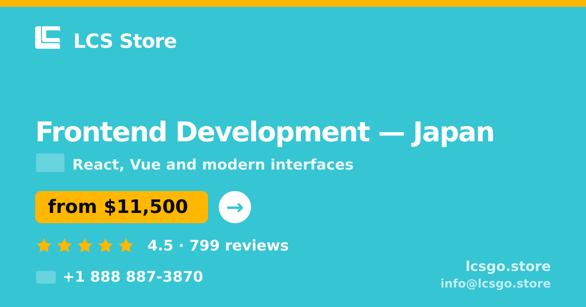 Frontend Development in Yokohama — from $11,000, rated 4.7/5 by 2093 clients. LCS Store.