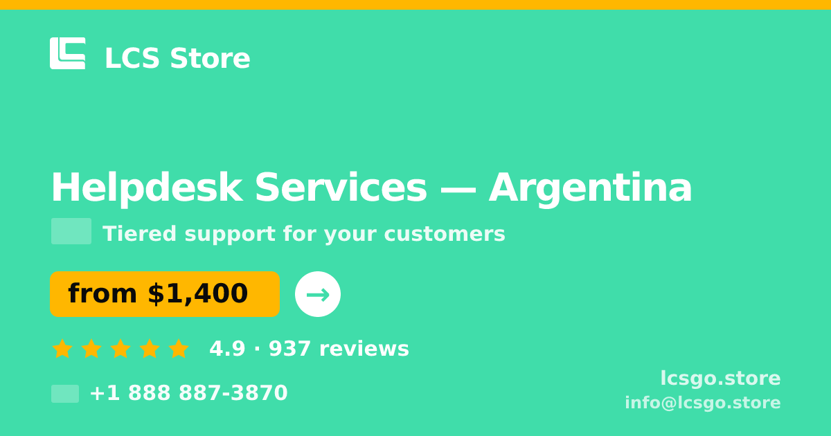 Helpdesk Services in Argentina — from $1,400/mo, rated 4.9/5 by 937 clients. LCS Store.