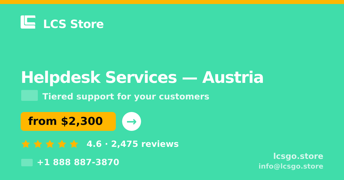 Helpdesk Services in Vienna — from $2,800/mo, rated 5/5 by 3042 clients. LCS Store.