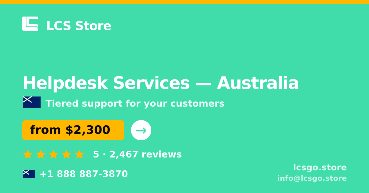 Helpdesk Services in Brisbane — from $2,300/mo, rated 4.9/5 by 1139 clients. LCS Store.