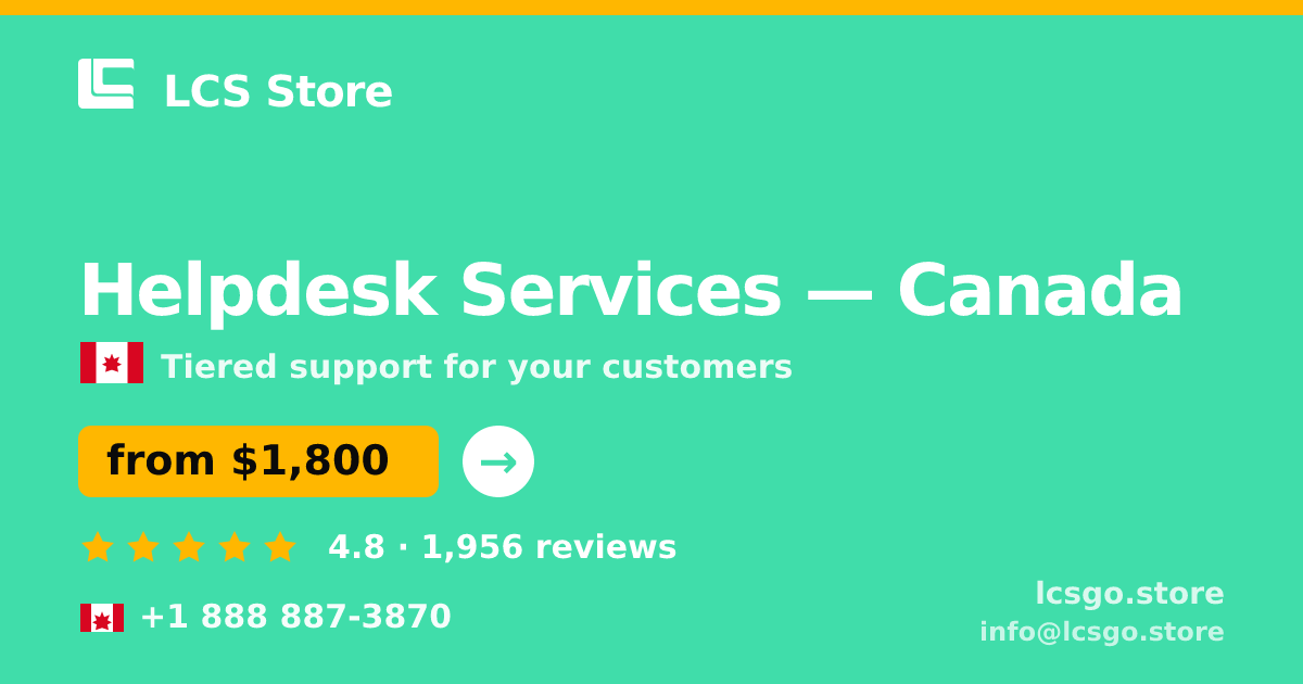 Helpdesk Services in Toronto — from $1,800/mo, rated 4.7/5 by 2576 clients. LCS Store.