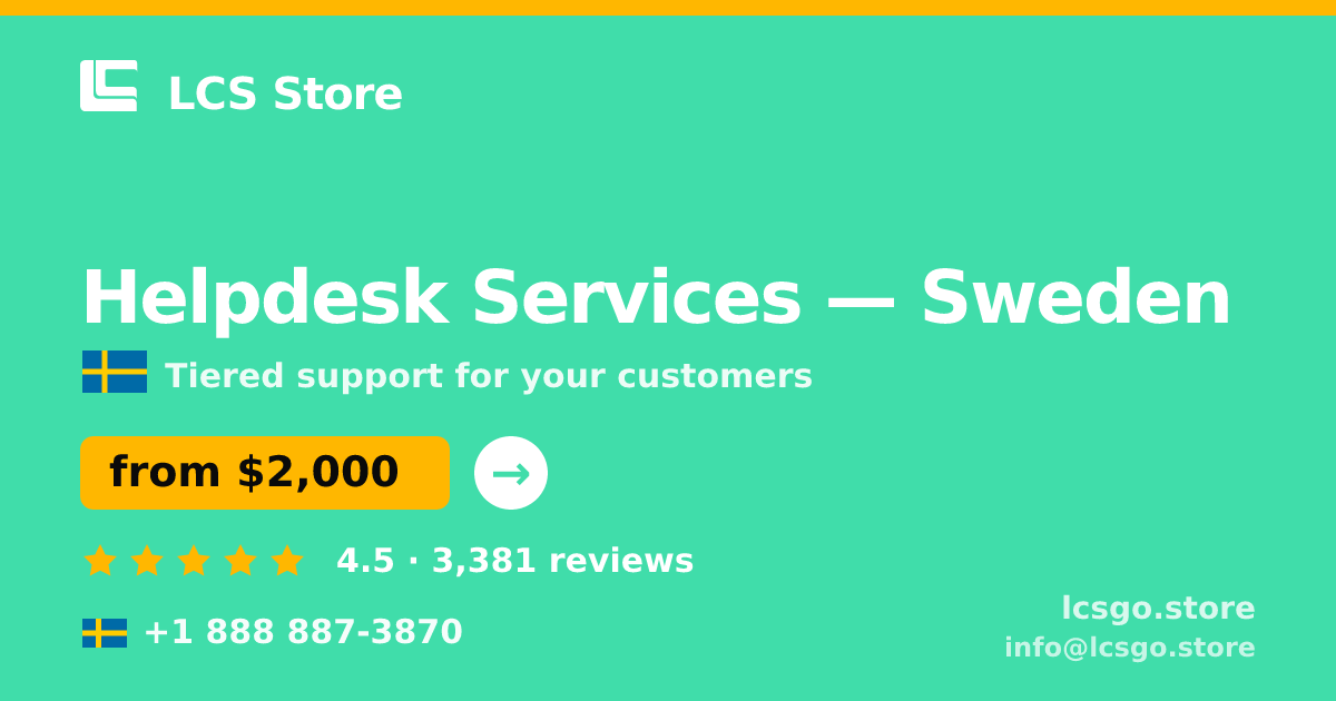 Helpdesk Services in Stockholm — from $2,900/mo, rated 4.8/5 by 2840 clients. LCS Store.