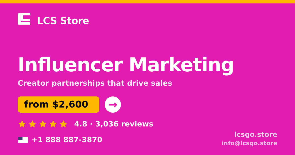 Influencer Marketing in the USA — from $2,600/mo, rated 4.8/5 by 3036 clients. LCS Store.