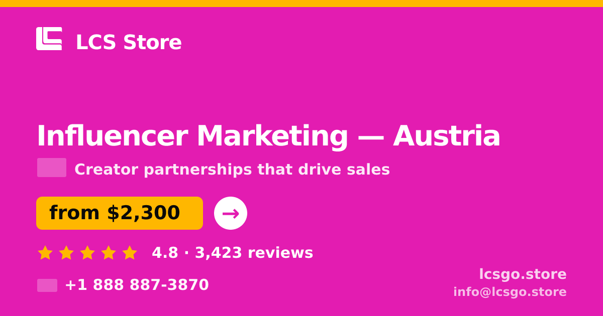 Influencer Marketing in Austria — from $2,300/mo, rated 4.8/5 by 3423 clients. LCS Store.