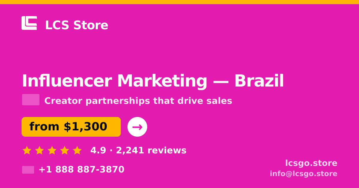 Influencer Marketing in Brazil — from $1,300/mo, rated 4.9/5 by 2241 clients. LCS Store.