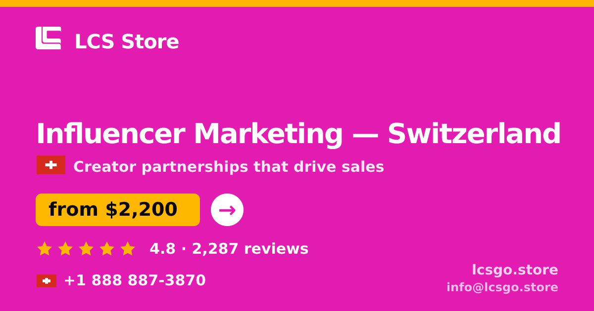 Influencer Marketing in Basel — from $2,800/mo, rated 4.7/5 by 448 clients. LCS Store.