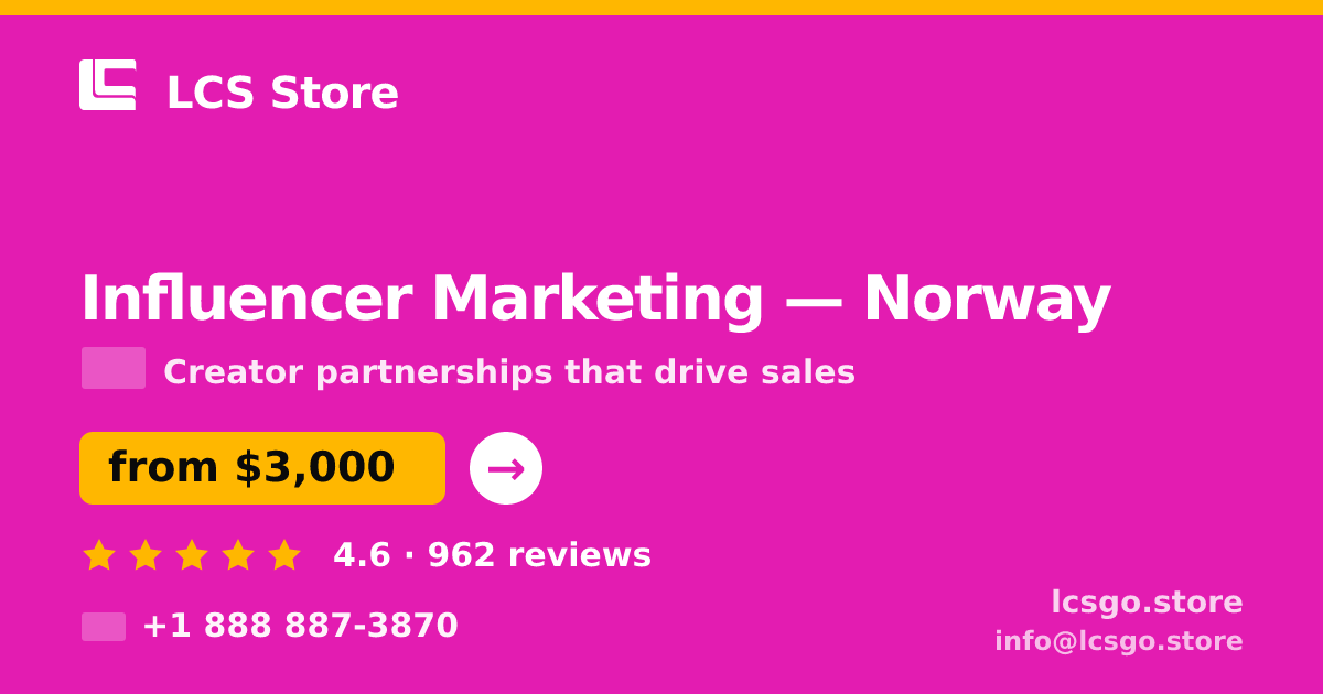 Influencer Marketing in Norway — from $3,000/mo, rated 4.6/5 by 962 clients. LCS Store.
