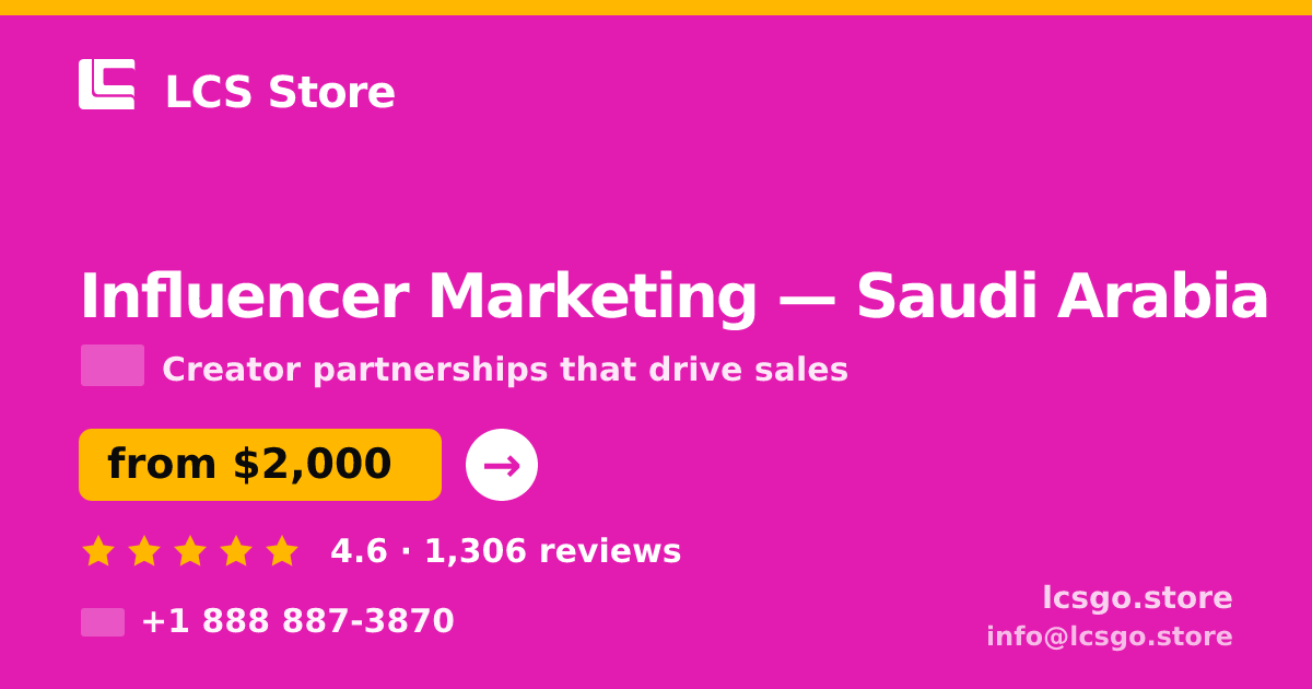 Influencer Marketing in Jeddah — from $2,200/mo, rated 4.6/5 by 1496 clients. LCS Store.