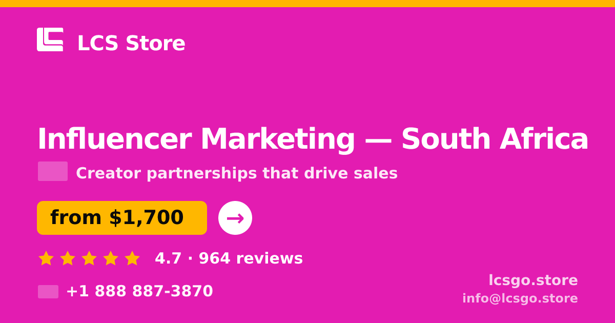 Influencer Marketing in South Africa — from $1,700/mo, rated 4.7/5 by 964 clients. LCS Store.
