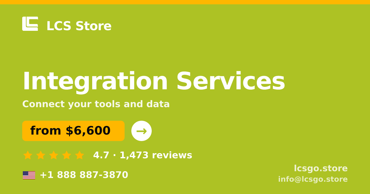 Integration Services in the USA — from $6,600, rated 4.7/5 by 1473 clients. LCS Store.