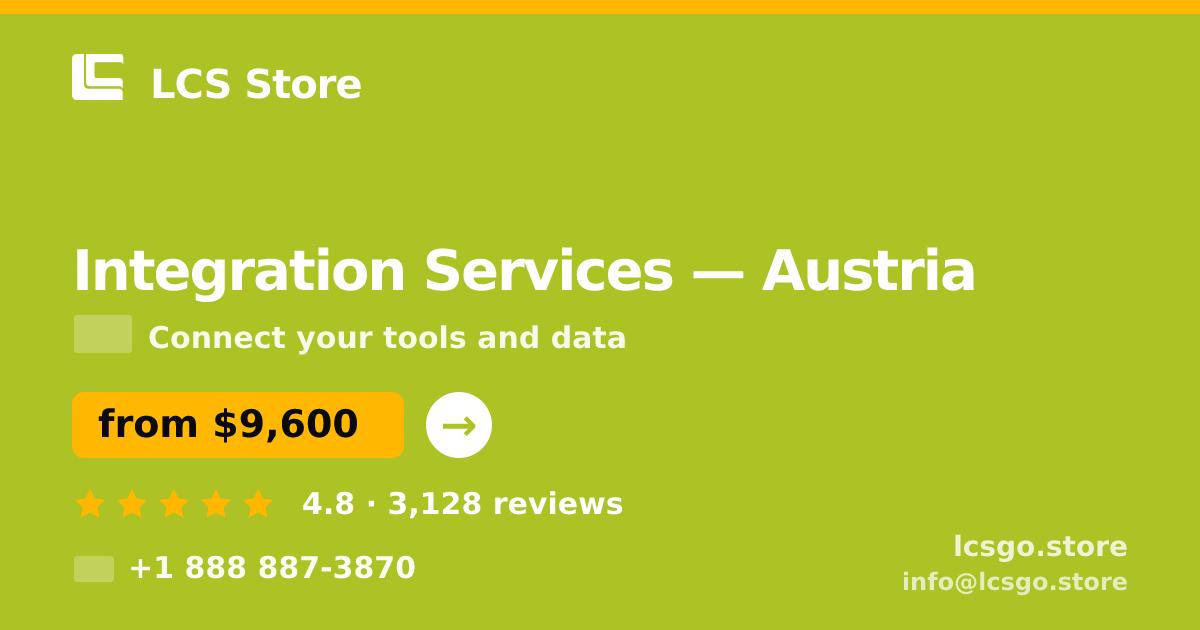 Integration Services in Austria — from $9,600, rated 4.8/5 by 3128 clients. LCS Store.