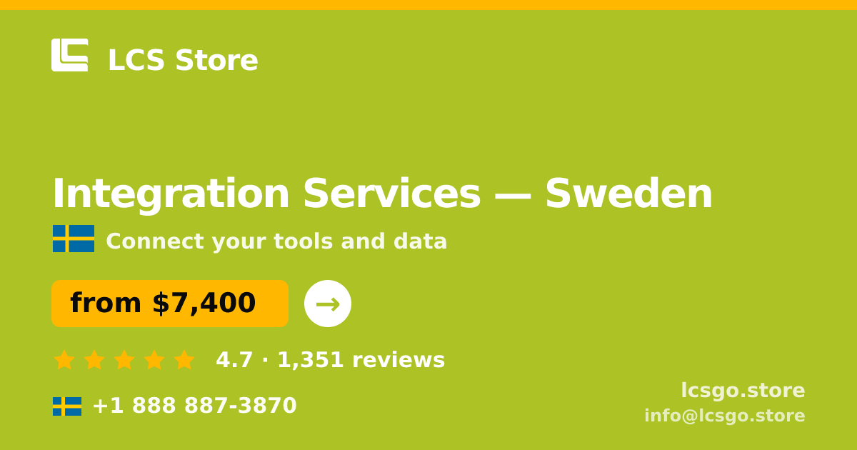 Integration Services in Sweden — from $7,400, rated 4.7/5 by 1351 clients. LCS Store.