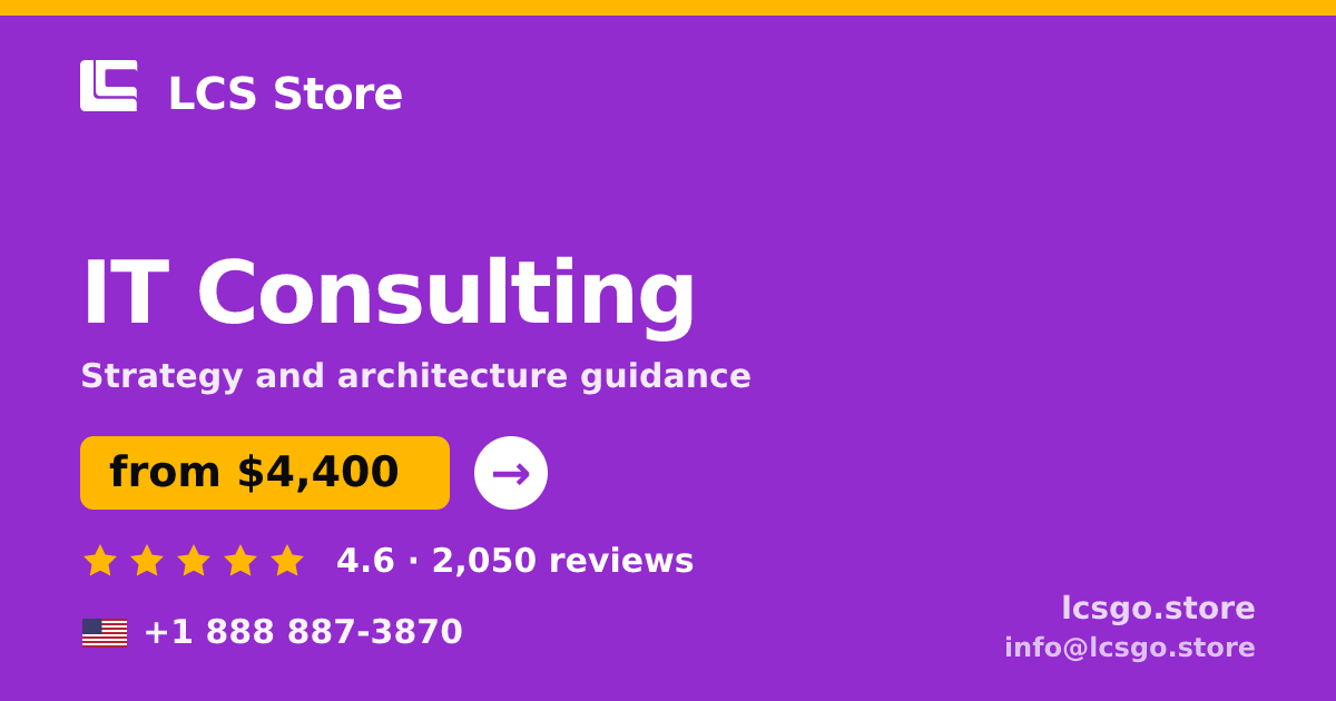 IT Consulting in the USA — from $4,400, rated 4.6/5 by 2050 clients. LCS Store.