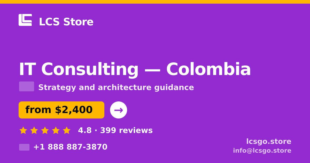 IT Consulting in Colombia — from $2,400, rated 4.8/5 by 399 clients. LCS Store.