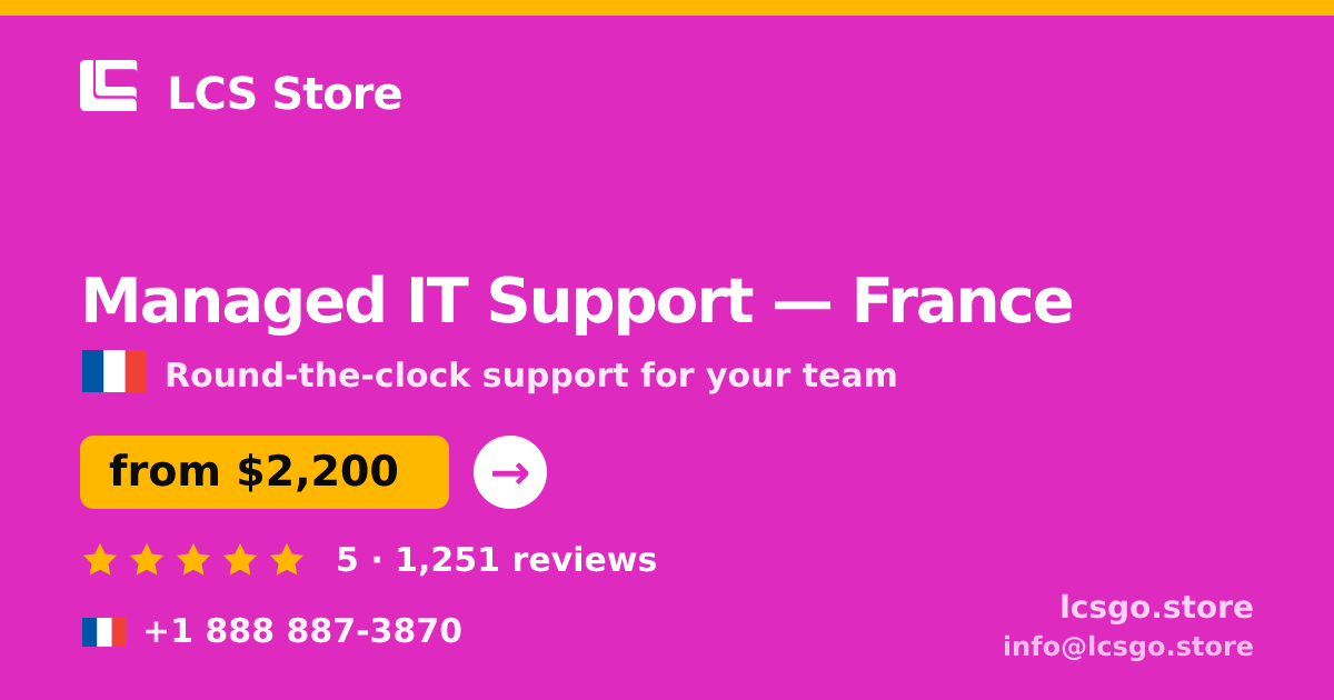 Managed IT Support in Marseille — from $2,100/mo, rated 4.7/5 by 2203 clients. LCS Store.