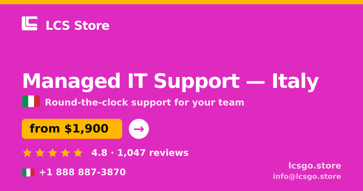 Managed IT Support in Italy — from $1,900/mo, rated 4.8/5 by 1047 clients. LCS Store.