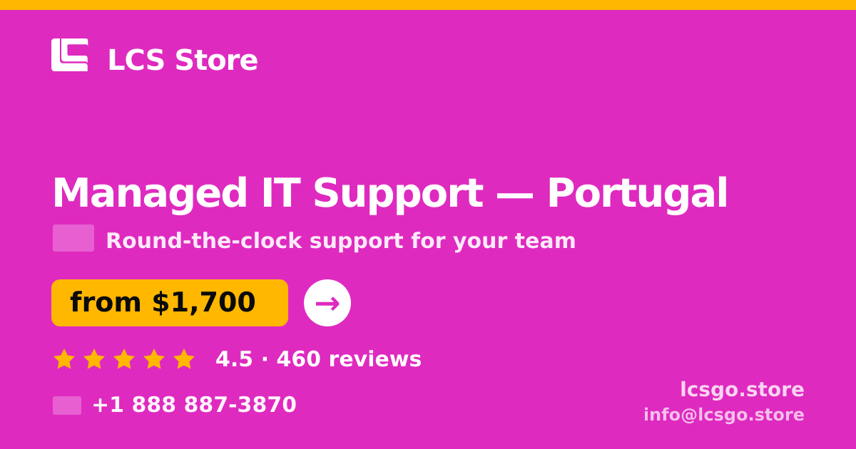 Managed IT Support in Lisbon — from $1,200/mo, rated 4.9/5 by 3342 clients. LCS Store.