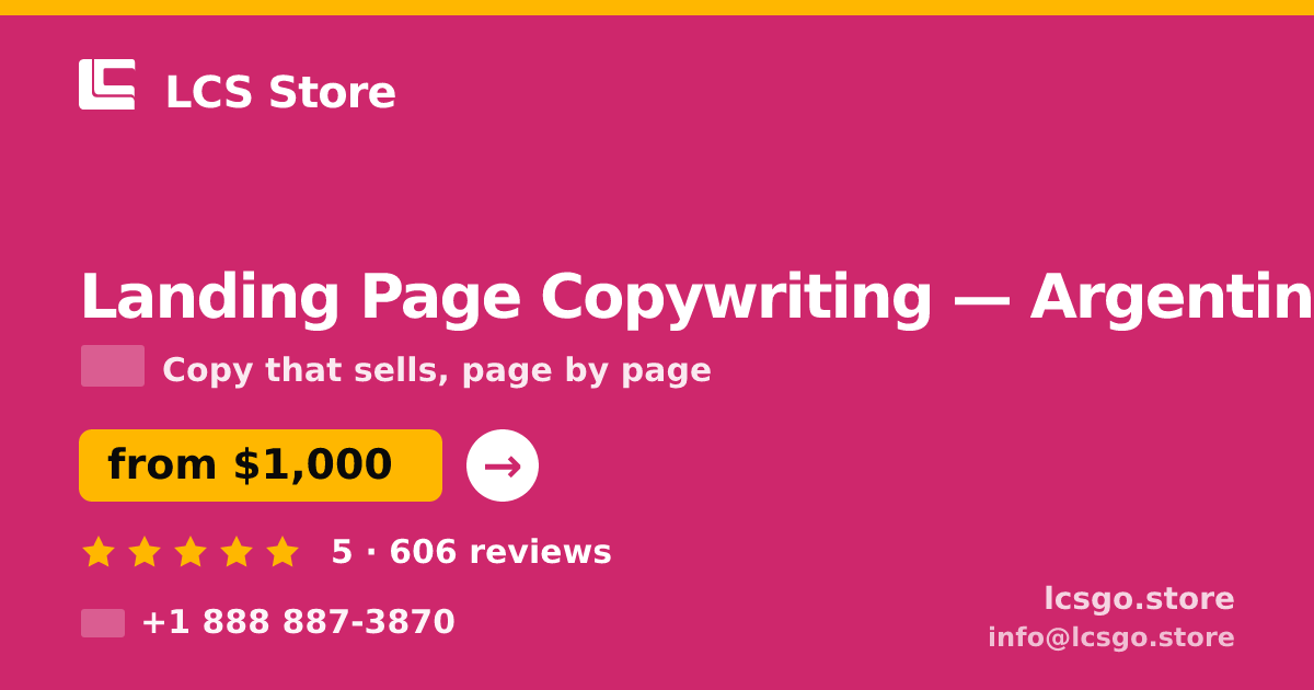 Landing Page Copywriting in Argentina — from $1,000, rated 5/5 by 606 clients. LCS Store.