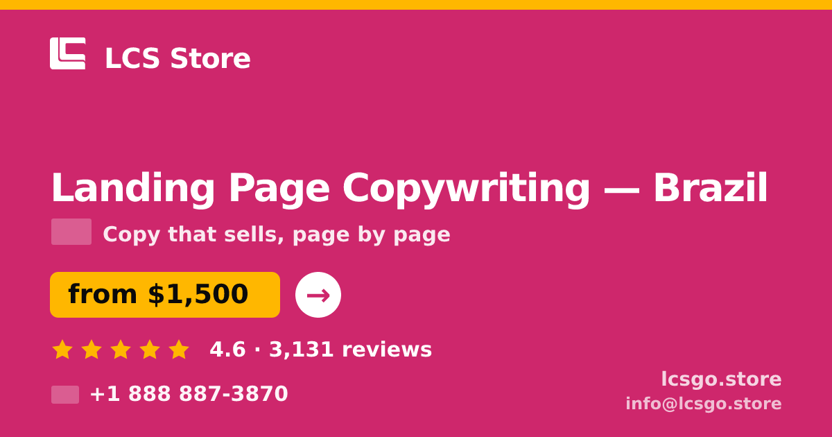 Landing Page Copywriting in Brazil — from $1,500, rated 4.6/5 by 3131 clients. LCS Store.